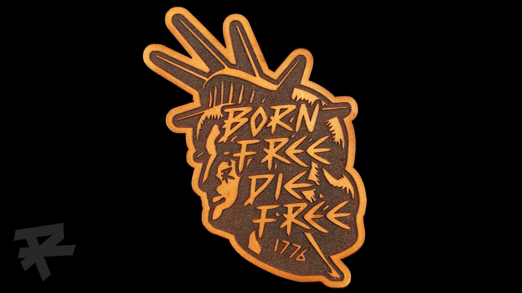 BORN FREE DIE FREE LEATHER PATCH